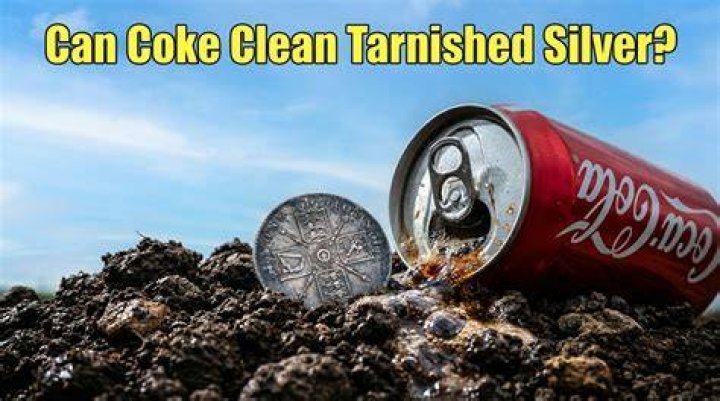 Can Coca Cola clean silver?