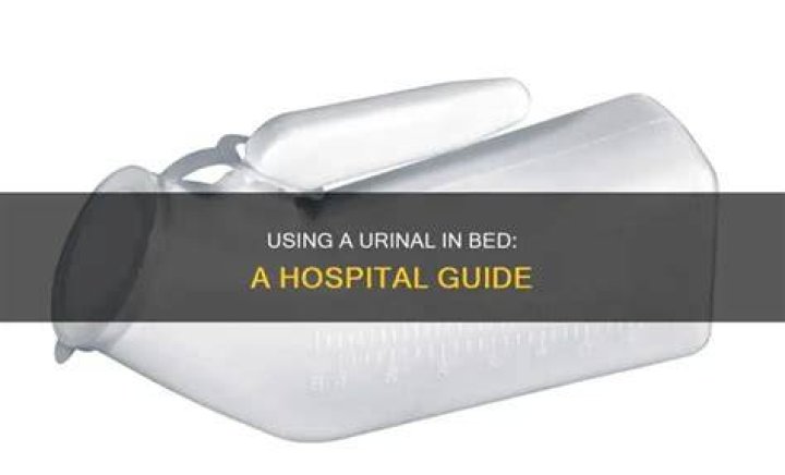 How do you use a urinal in bed?