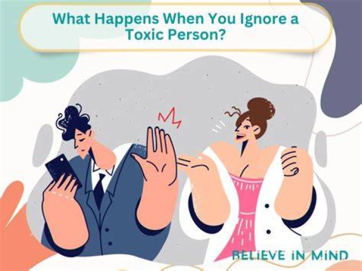 Is it best to ignore a toxic person?