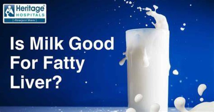 Is milk good for liver?