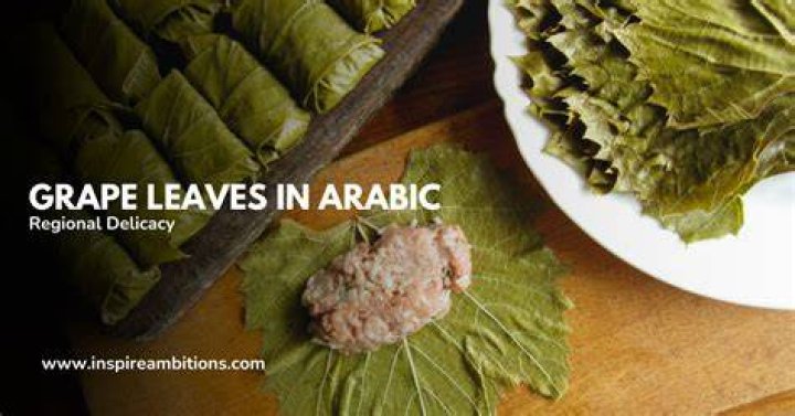 What are grape leaves called in Arabic?