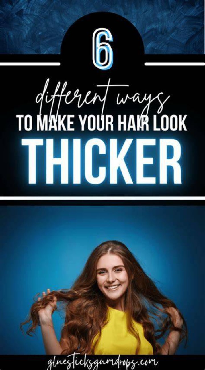 What colour makes hair look thicker?