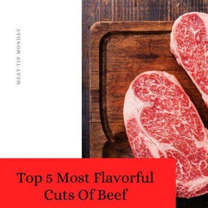 Which cut of beef is the most flavorful?