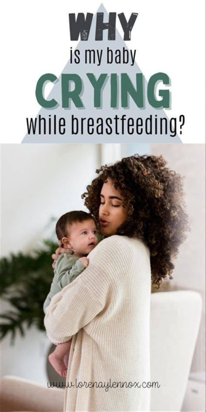 Why does my baby pull off the breast and cry?