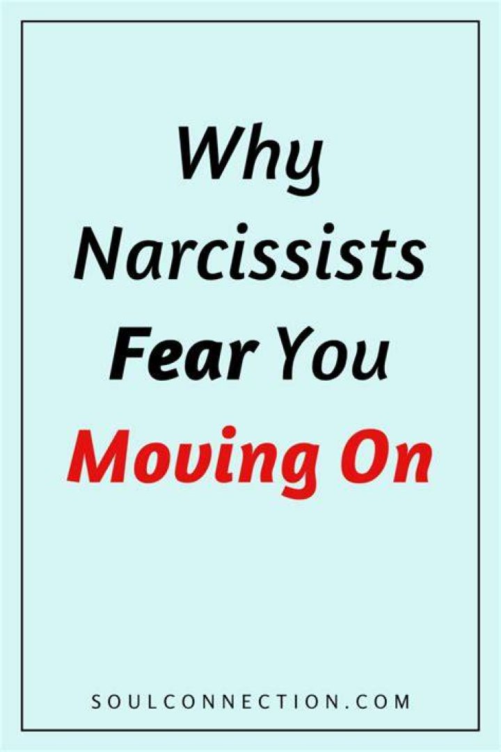 Why would a narcissist fear you?